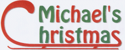 Michael’s Christmas